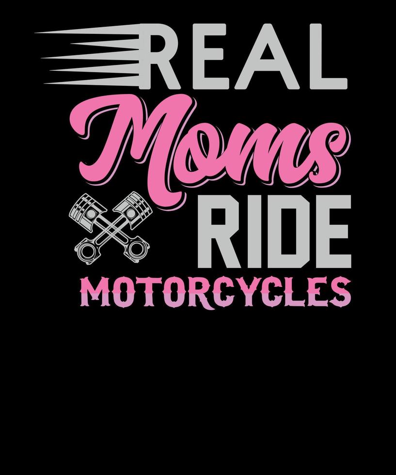 verklig moms rida motorcyklar för cyklist mamma motorcykel t-shirt design vektor