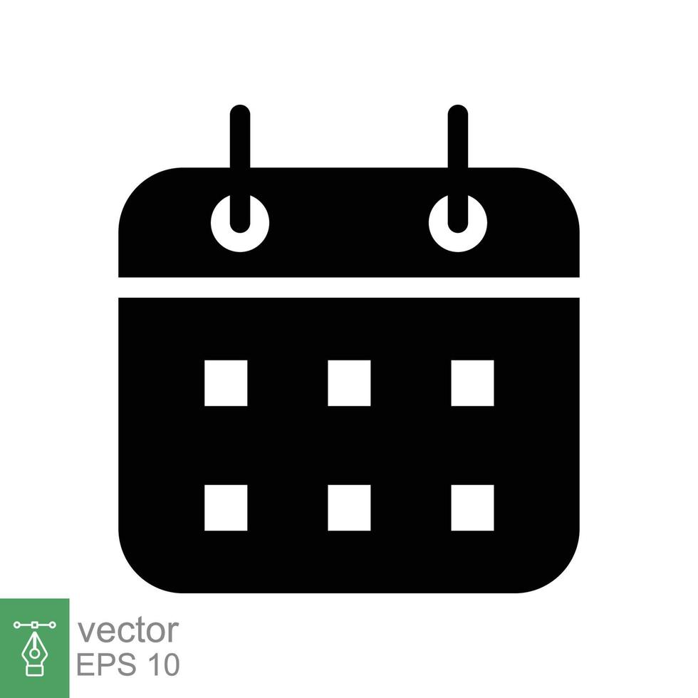 Kalender-Glyphe-Symbol. einfacher solider Stil. Zeitplan, Datum, Tag, Plan, Symbolkonzept. Vektor-Illustration isoliert auf weißem Hintergrund. Folge 10. vektor