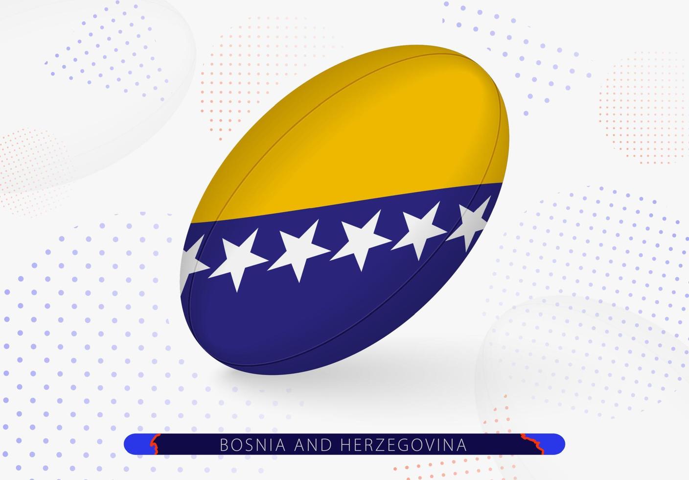 Rugbyball mit der Flagge von Bosnien und Herzegowina darauf. Ausrüstung für das Rugby-Team von Bosnien und Herzegowina. vektor