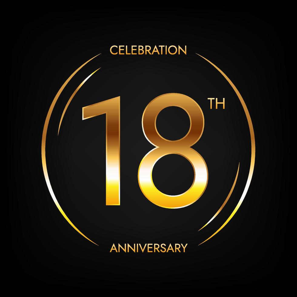 18. Jahrestag. achtzehn Jahre Geburtstagsfeier Banner in leuchtend goldener Farbe. kreisförmiges Logo mit elegantem Zahlendesign. vektor