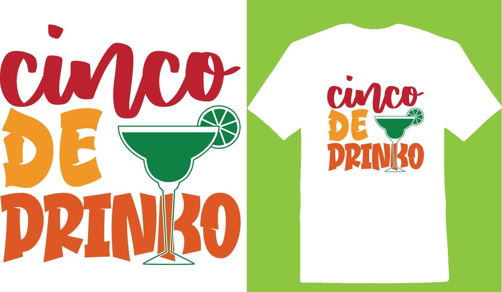 cinco de drinko cinco de t-shirt design vektor