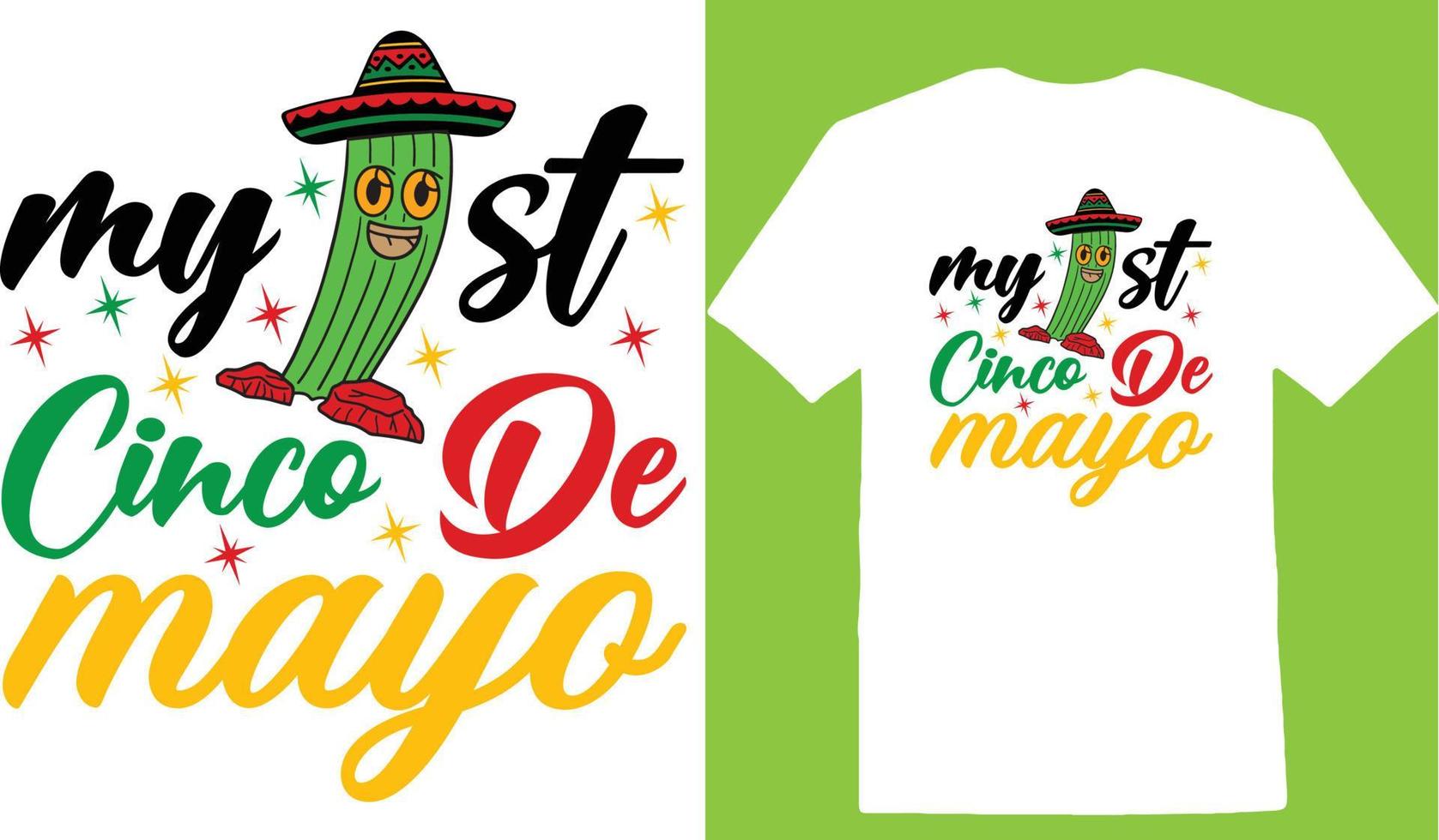 min 1:a cinco de mayo cinco de t-shirt design vektor