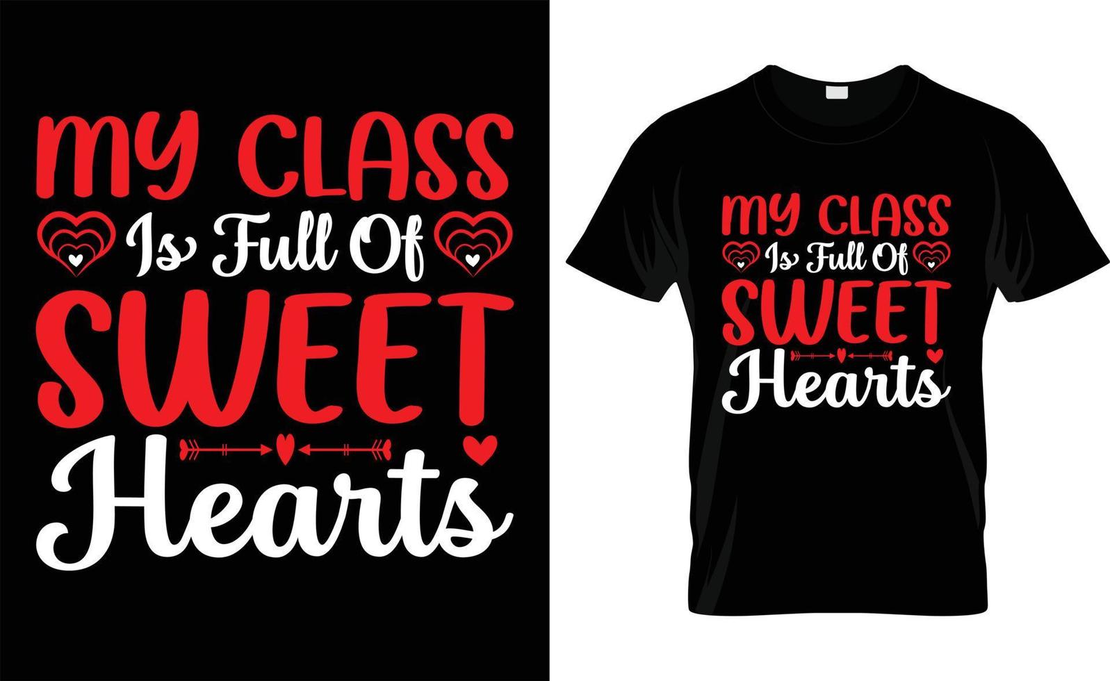 Meine Klasse ist voller süßer Herzen, Iove, Ypographie, Valentinstag-T-Shirt-Design vektor