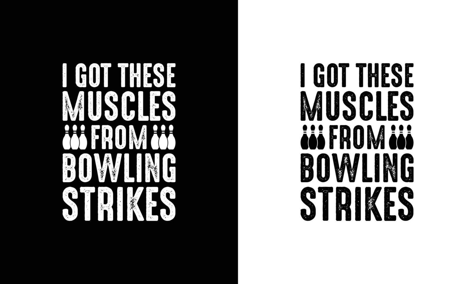 Bowling-Zitat-T-Shirt-Design, Typografie vektor