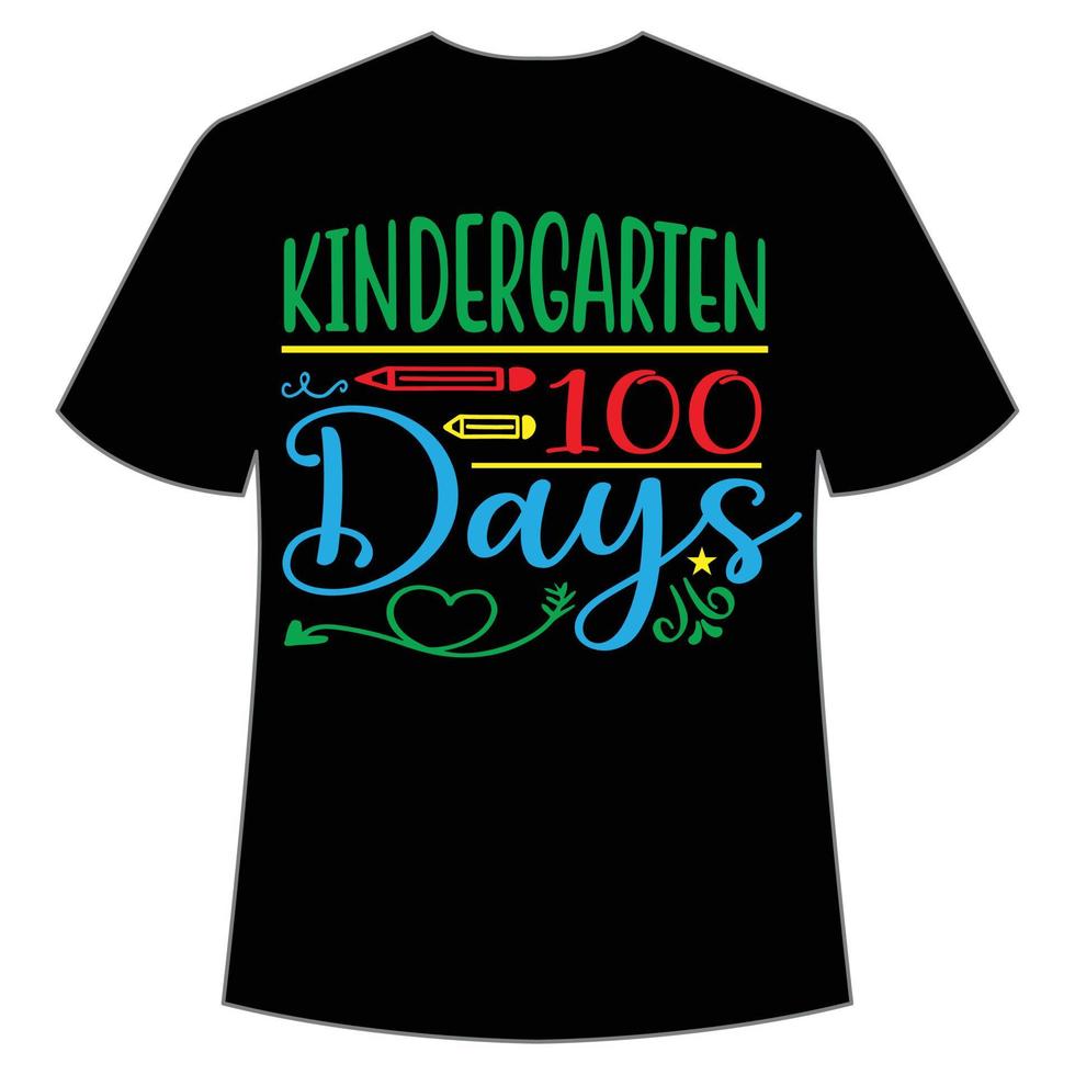 dagis 100 dagar t-shirt Lycklig tillbaka till skola dag skjorta skriva ut mall, typografi design för dagis pre k förskola, sista och först dag av skola, 100 dagar av skola skjorta vektor