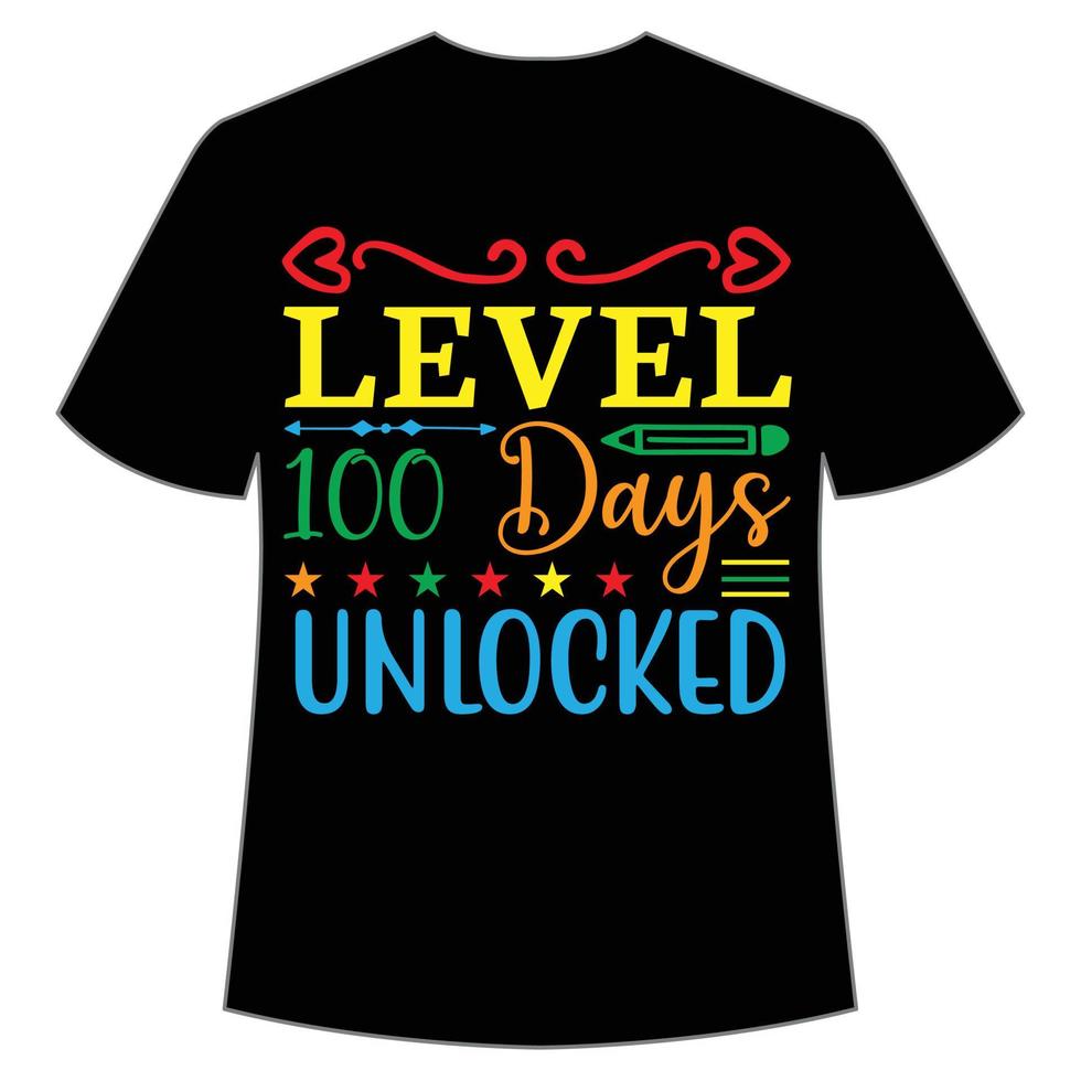 nivå 100 dagar olåst t-shirt Lycklig tillbaka till skola dag skjorta skriva ut mall, typografi design för dagis pre k förskola, sista och först dag av skola, 100 dagar av skola skjorta vektor