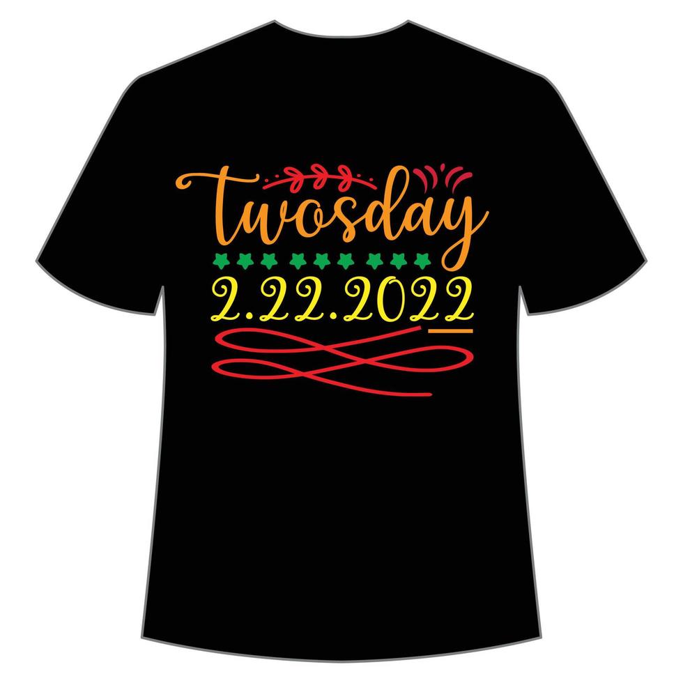Twosday 22.2.2022 T-Shirt Happy Back to School Day Shirt Druckvorlage, Typografie-Design für Kindergarten Vorschule, letzter und erster Schultag, 100 Tage Schulshirt vektor