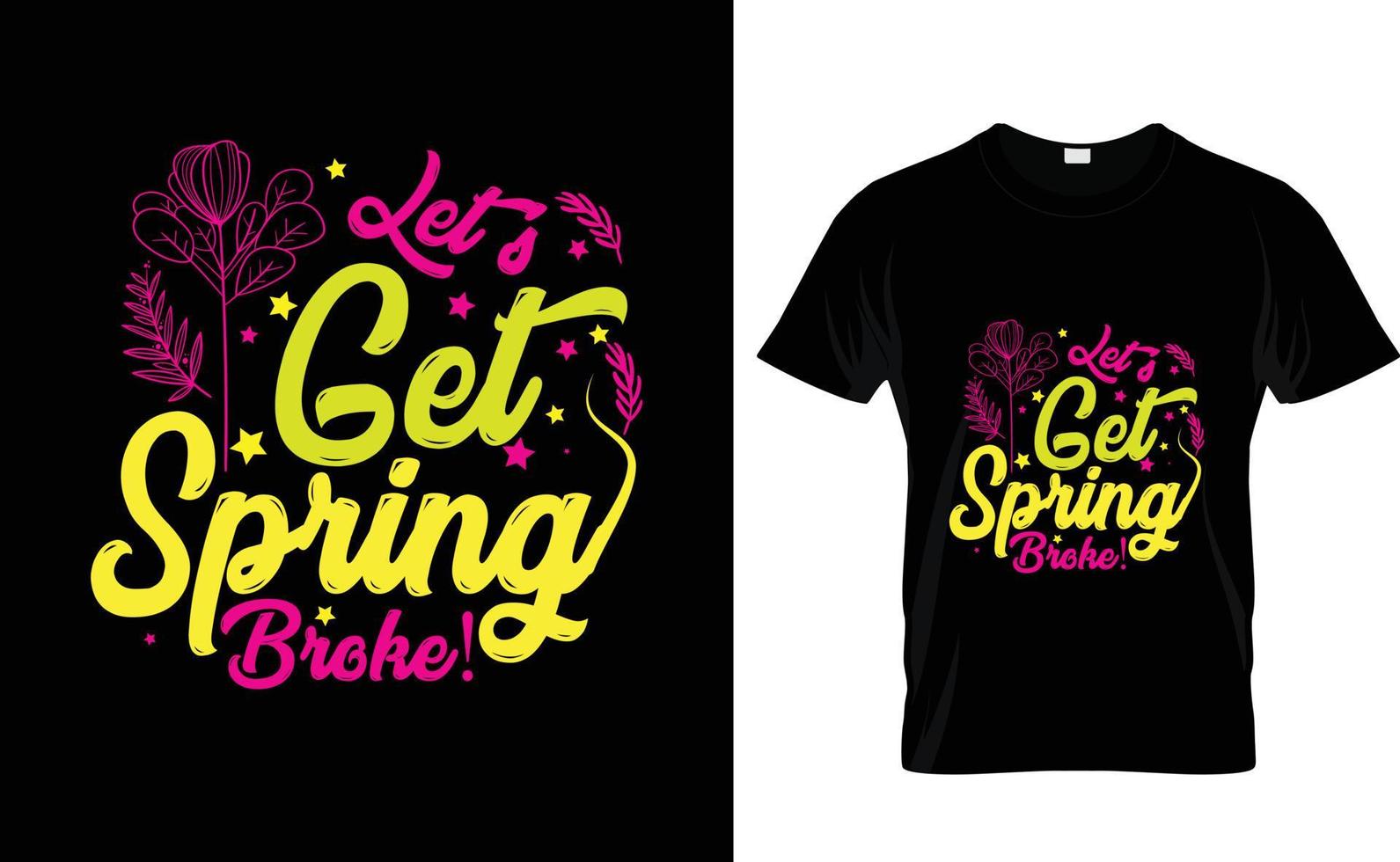 lässt Frühling… kundenspezifisches T-Shirt erhalten vektor