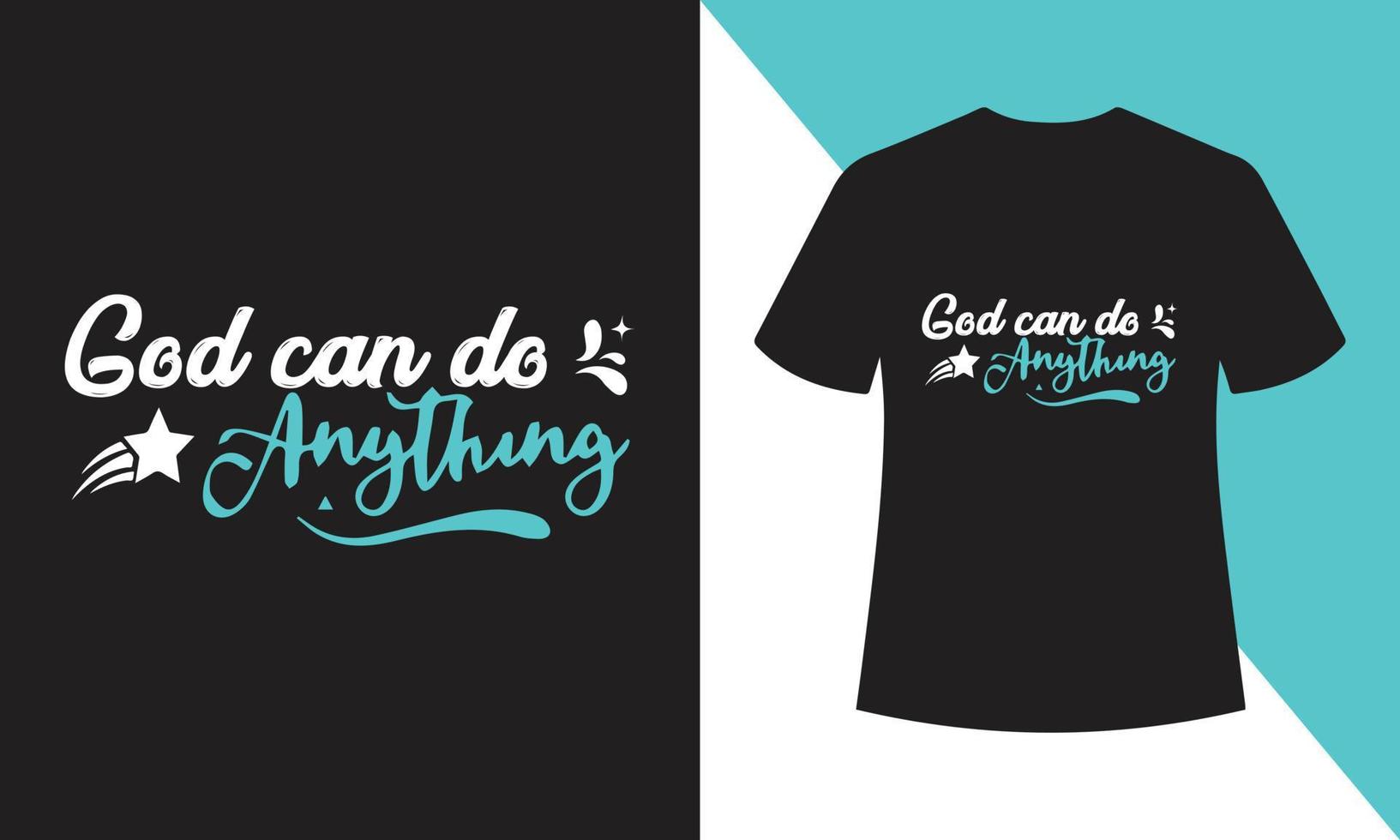 Gott kann alles T-Shirt-Design tun vektor