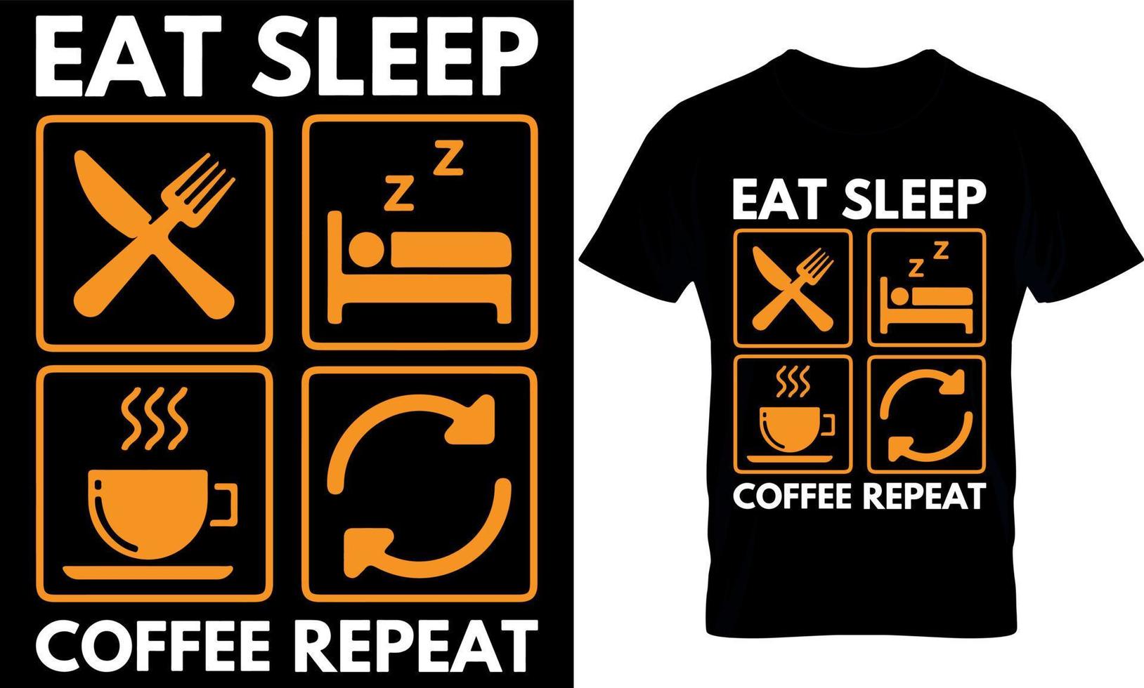 essen. schlafen.kaffee. wiederholen .. bestes trendiges kaffeeliebhaber-t-shirt-design, kaffeeillustrations-t-shirt-design. vektor