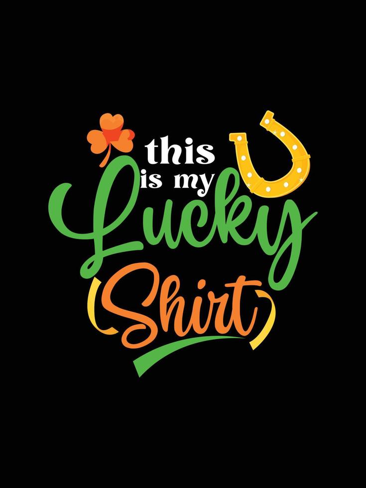 st. patrick's day typografie bunter irischer zitatvektorbeschriftungs-t-shirt-entwurf vektor