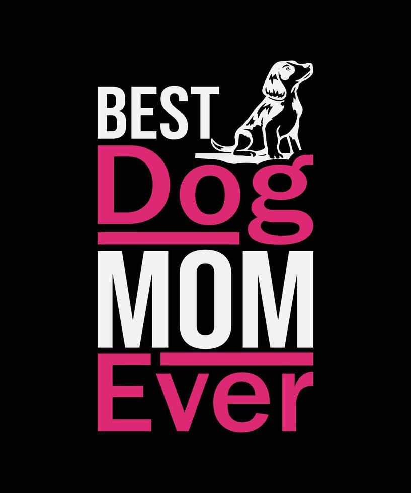 bäst hund mamma någonsin Citat mall design vektor