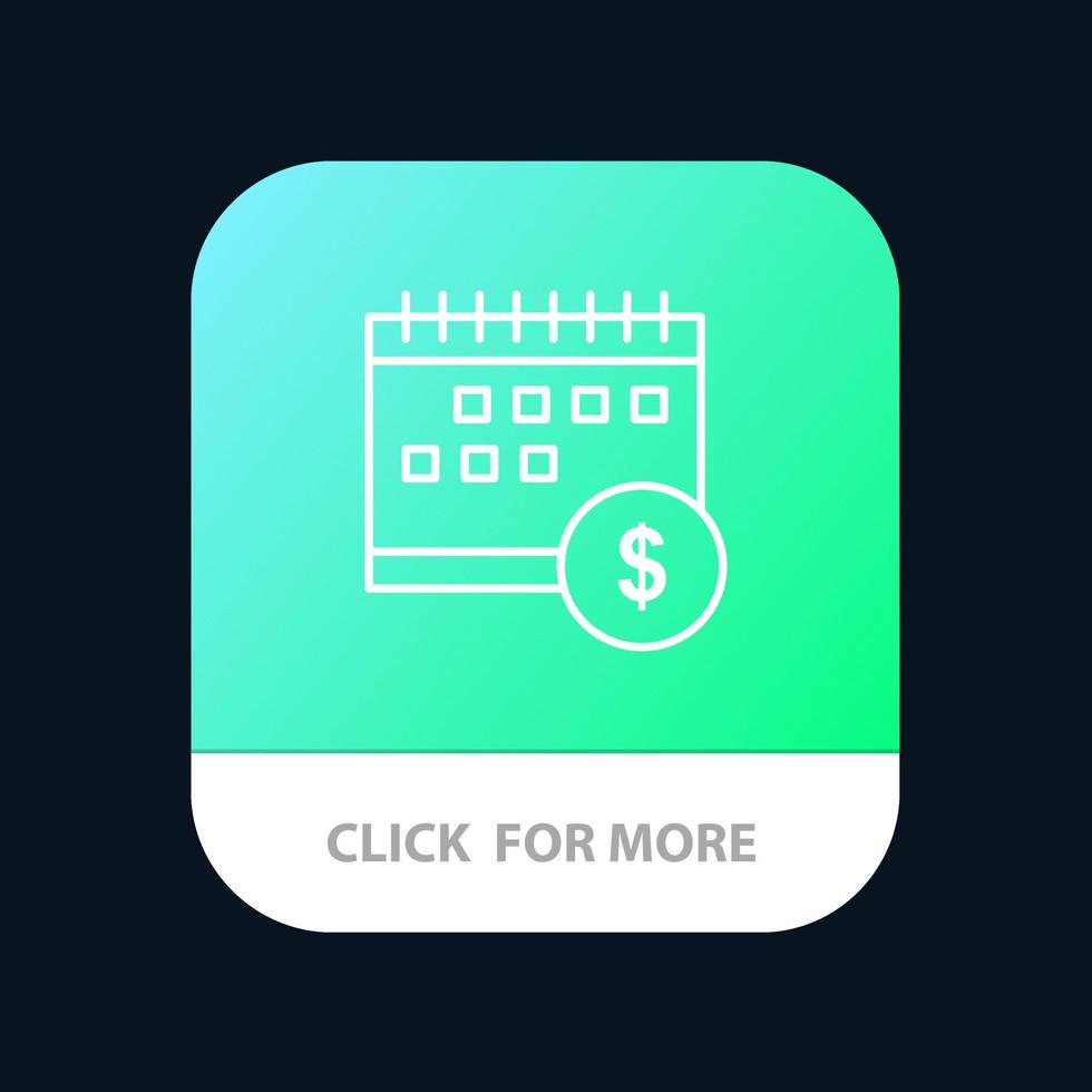 kalender bank dollar pengar tid ekonomisk mobil app knapp android och ios linje version vektor