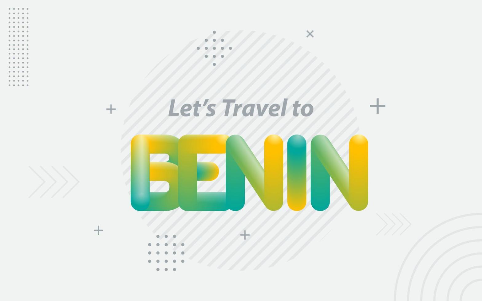 lass uns nach benin reisen. kreative typografie mit 3d-mischeffekt vektor