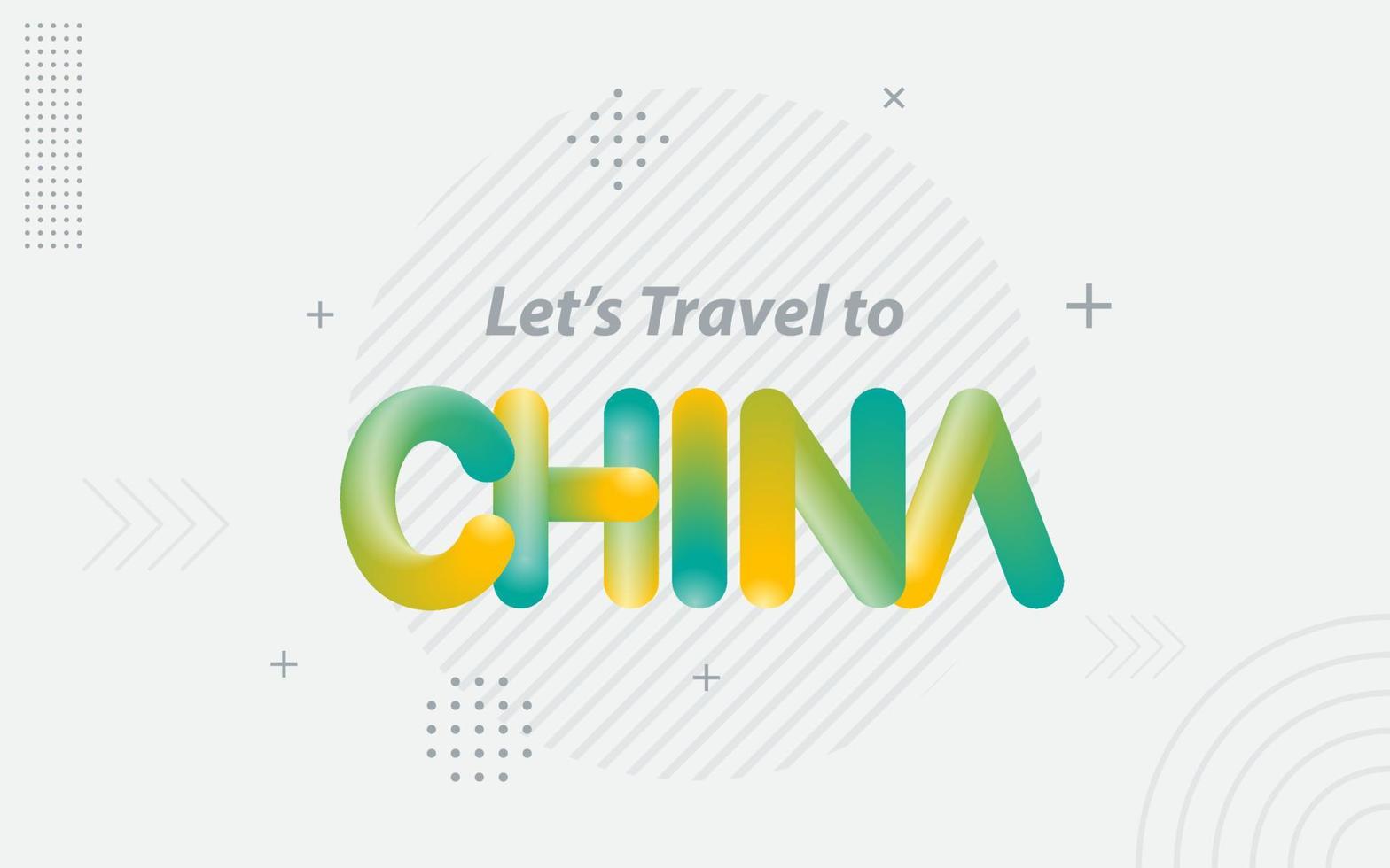lass uns nach china reisen. kreative typografie mit 3d-mischeffekt vektor