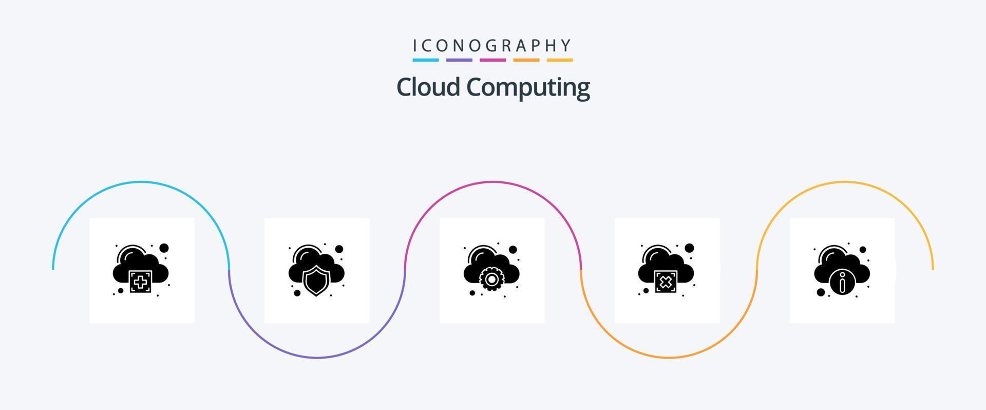 Cloud-Computing-Glyphe-5-Icon-Pack mit Informationen. kreuzen. Wolke. Warnung. Wolke vektor