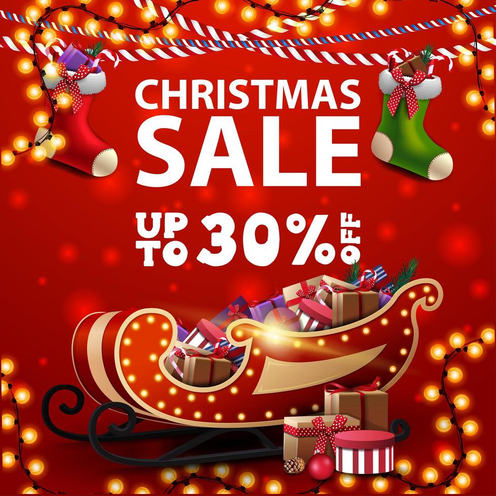 Weihnachtsverkauf, bis zu 30 Rabatt, quadratisches rotes Rabattbanner mit Weihnachtsstrümpfen, Girlanden und Weihnachtsschlitten mit Geschenken vektor