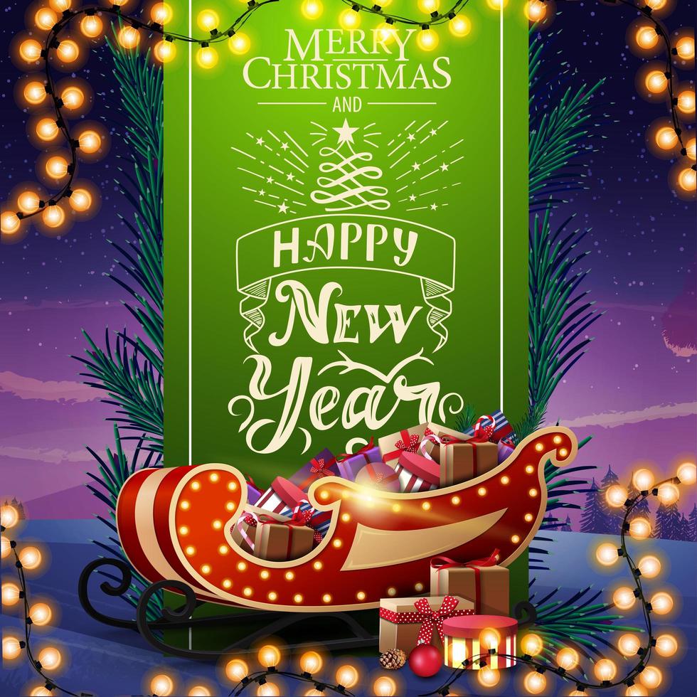 Frohes neues Jahr, Grußkarte mit schöner Beschriftung, grünem vertikalem Band verzierten Weihnachtsbaumzweigen und Weihnachtsschlitten mit Geschenken vektor