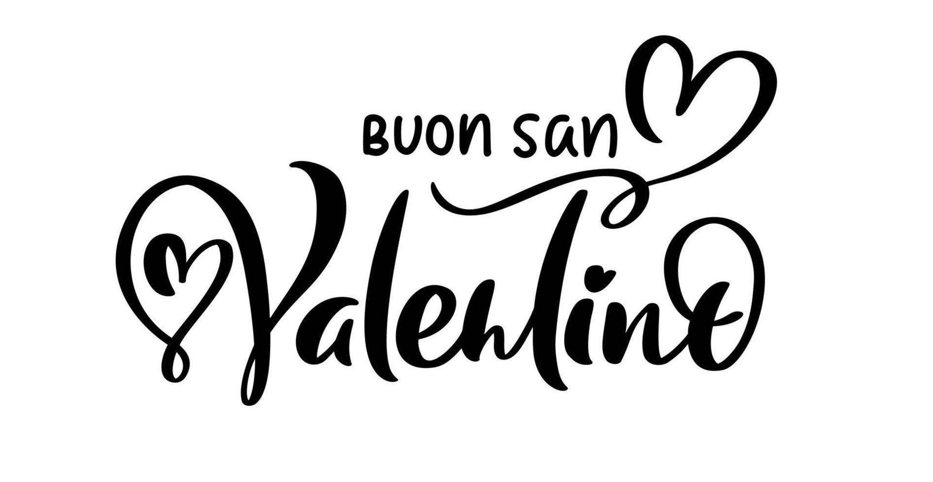 glücklicher valentinstag auf italienischem buon san valentino. schwarzer Vektorkalligrafie-Schriftzug mit Herz. Feiertagsliebes-Zitatdesign für Valentinsgrußkarte, Phrasenplakat vektor