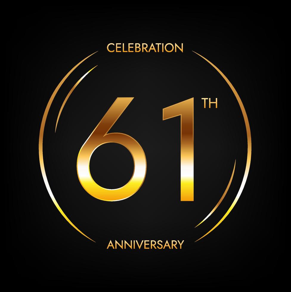61-jähriges Jubiläum. Einundsechzig Jahre Geburtstagsfeier Banner in leuchtend goldener Farbe. kreisförmiges Logo mit elegantem Zahlendesign. vektor