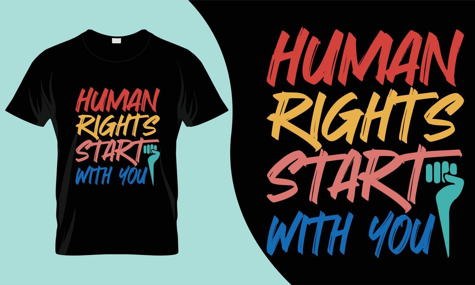 T-Shirt-Design zum Tag der Menschenrechte. Dies wäre das beste Angebot für den bevorstehenden Welttag der Menschenrechte. vektor