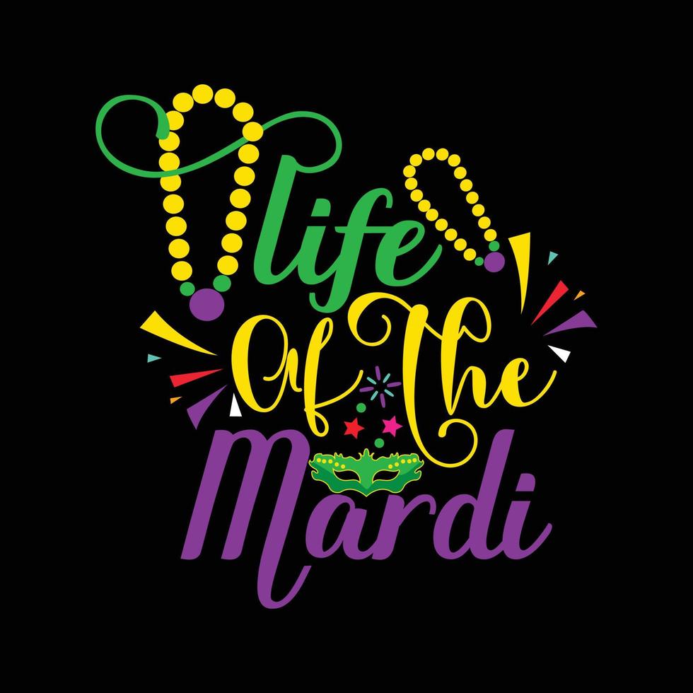 liv av de mardi vektor t-shirt design. mardi gras t-shirt design. kan vara Begagnade för skriva ut muggar, klistermärke mönster, hälsning kort, affischer, påsar, och t-tröjor