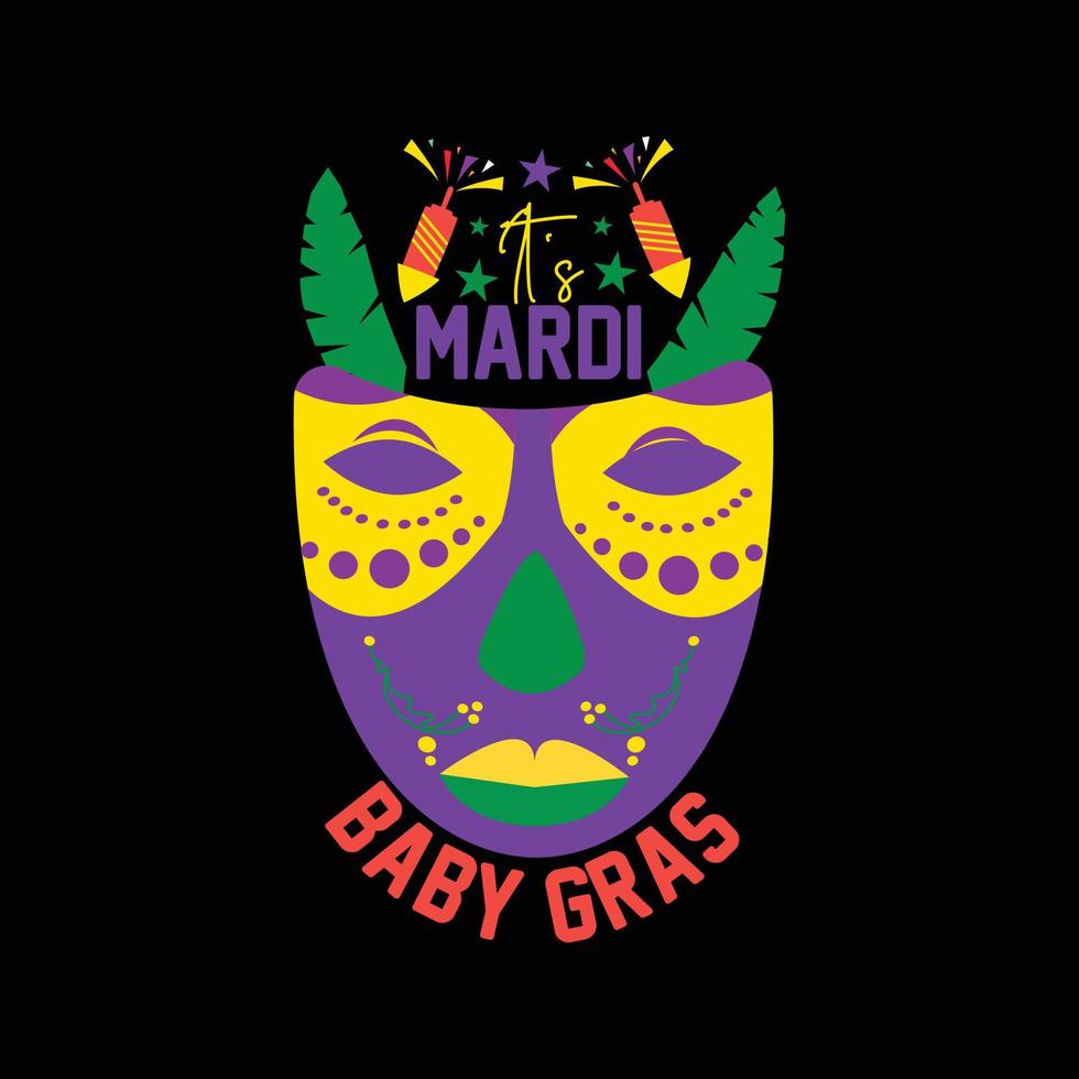 dess mardi bebis gras vektor t-shirt design. mardi gras t-shirt design. kan vara Begagnade för skriva ut muggar, klistermärke mönster, hälsning kort, affischer, påsar, och t-tröjor