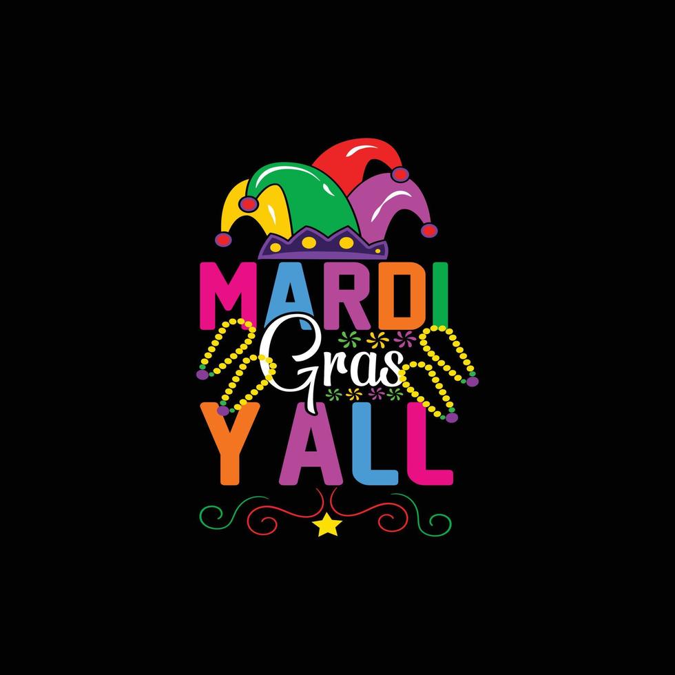 mardi gras allihopa vektor t-shirt design. mardi gras t-shirt design. kan vara Begagnade för skriva ut muggar, klistermärke mönster, hälsning kort, affischer, påsar, och t-tröjor