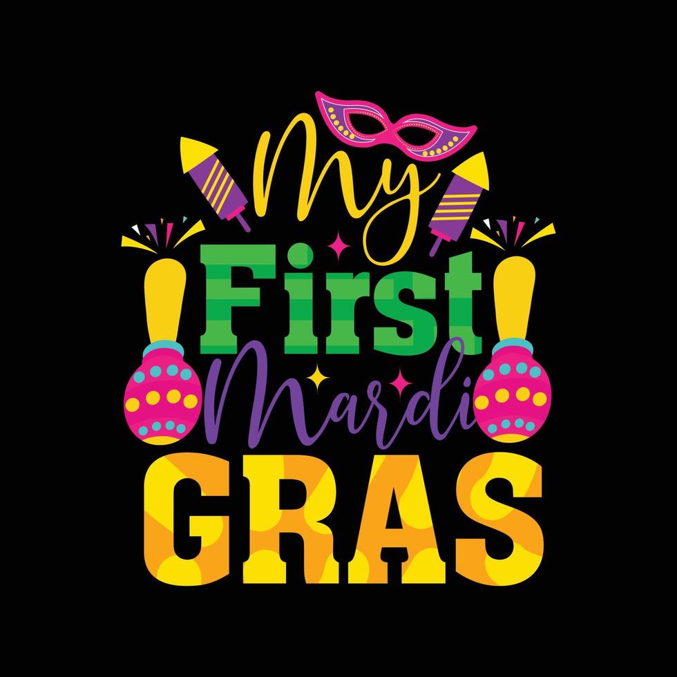 min först mardi gras vektor t-shirt design. mardi gras t-shirt design. kan vara Begagnade för skriva ut muggar, klistermärke mönster, hälsning kort, affischer, påsar, och t-tröjor