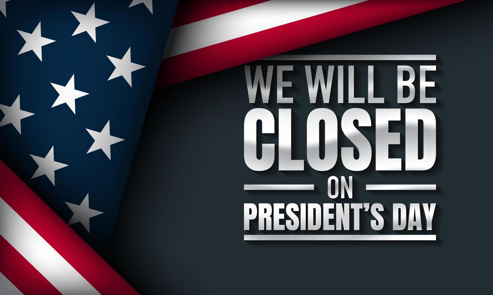 presidentens dag bakgrund design. vi kommer vara stängd på presidentens dag. vektor