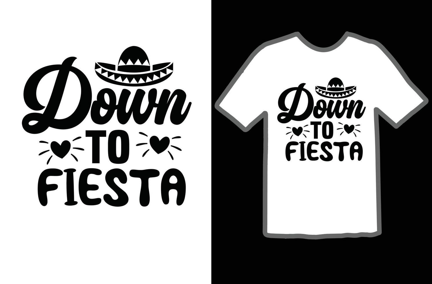 Nieder zu Fiesta svg t Hemd Design vektor