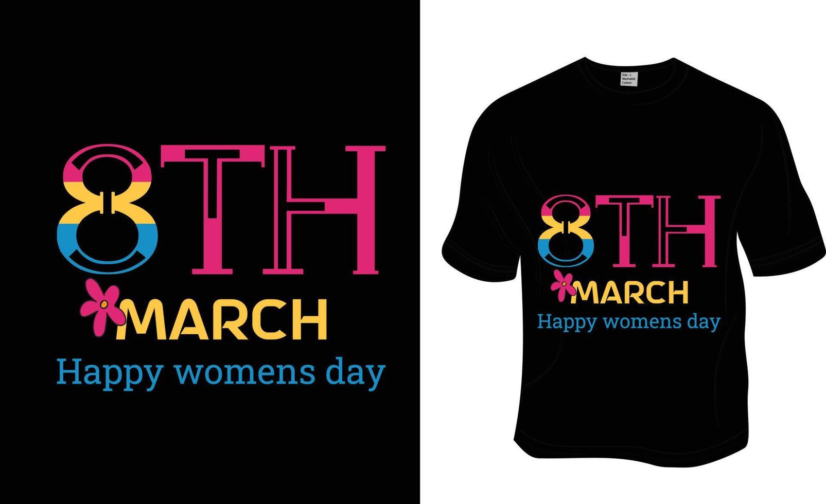 8:e Mars Lycklig kvinnors dag, kvinnors dag, mamma älskare, 8:e Mars, och stark kvinnors t-shirt design. redo till skriva ut för kläder, affisch, och illustration. modern, enkel, text. vektor