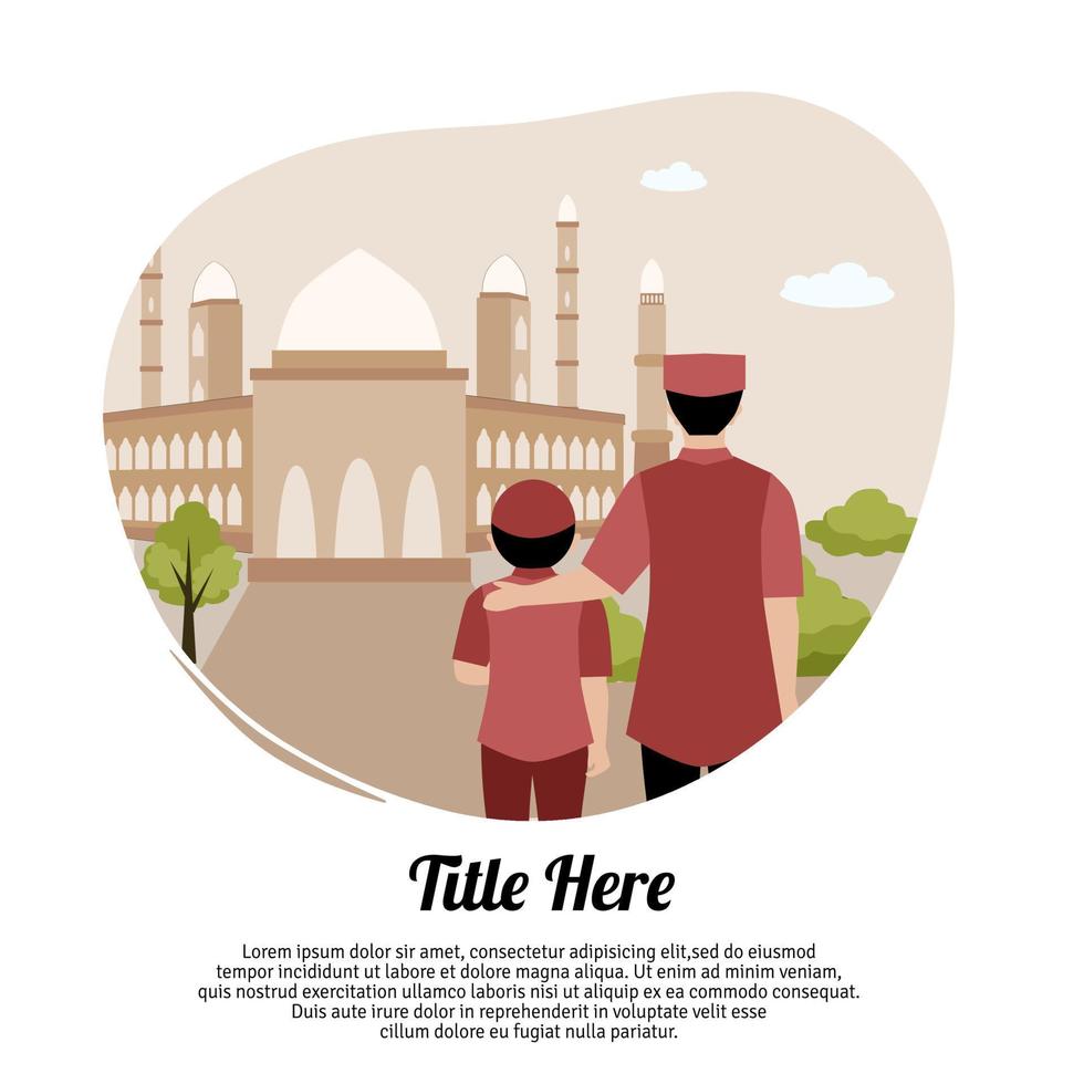 Illustration von Vater und Sohn gehen zu das Moschee zusammen mit editierbar Text Design vektor