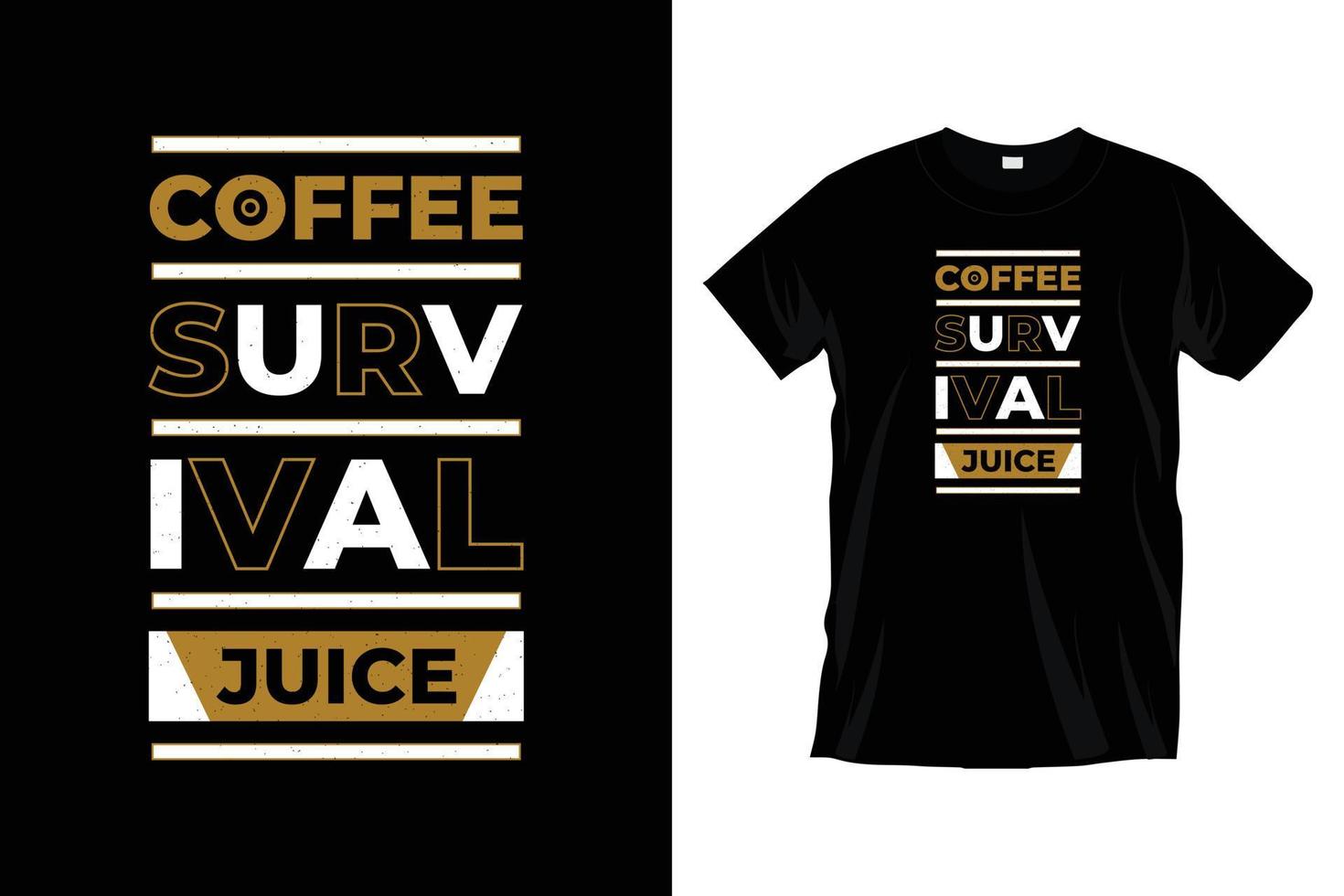 kaffe överlevnad juice. modern kaffe motiverande inspirera typografi t skjorta design för grafik, kläder, vektor, konst, illustration, typografi, affisch, mall, trendig svart tee skjorta design. vektor