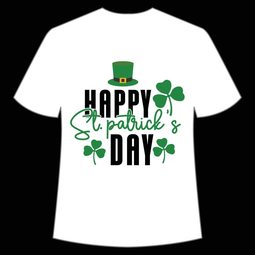 Lycklig st. Patricks dag skjorta skriva ut mall, tur- behag, irländska, alla har en liten tur typografi design vektor