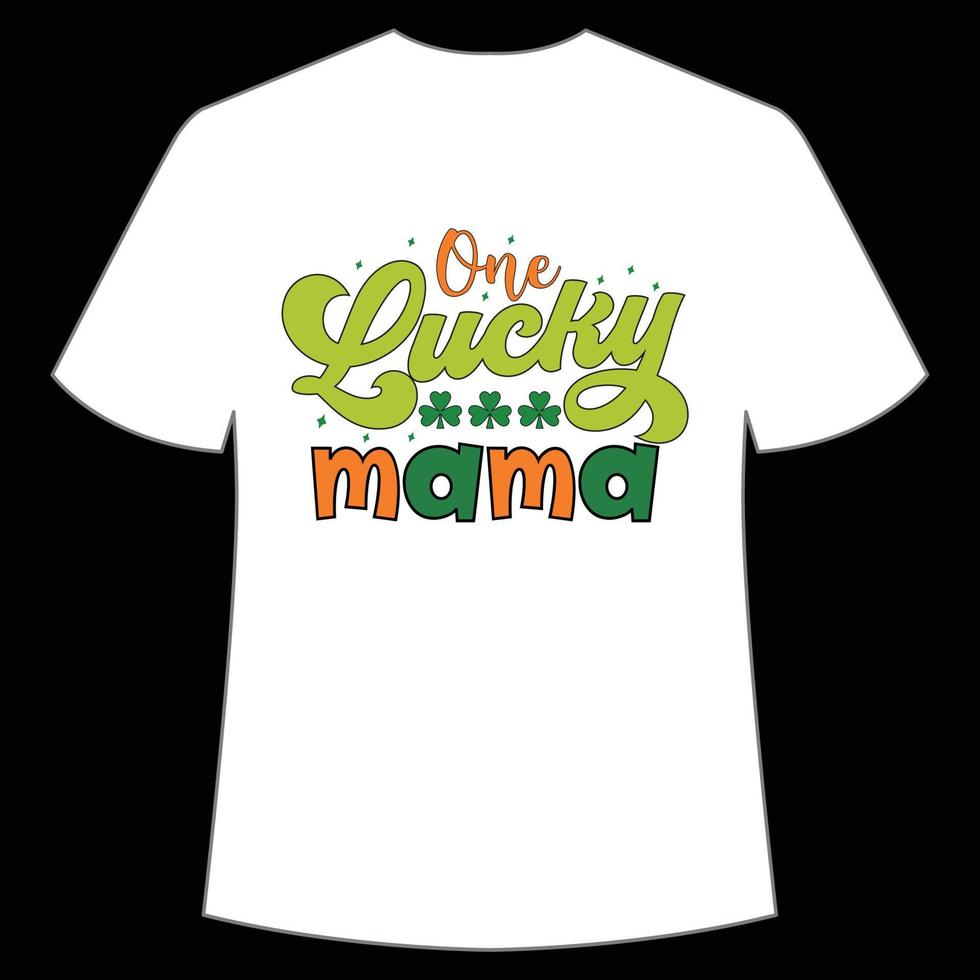 ett tur- mamma st. Patricks dag skjorta skriva ut mall, tur- behag, irländska, alla har en liten tur typografi design vektor