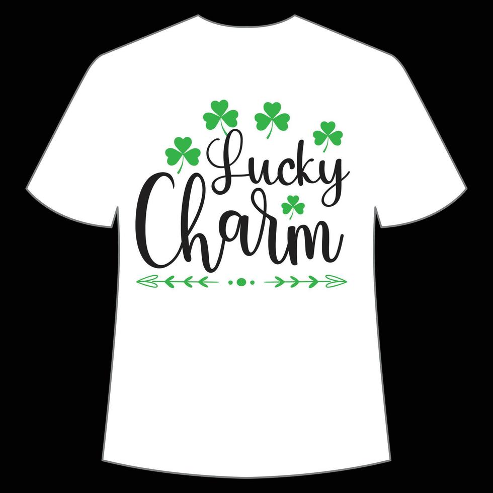 Glücklich Charme st. Patrick's Tag Hemd drucken Vorlage, Glücklich Reize, irisch, jedermann hat ein wenig Glück Typografie Design vektor