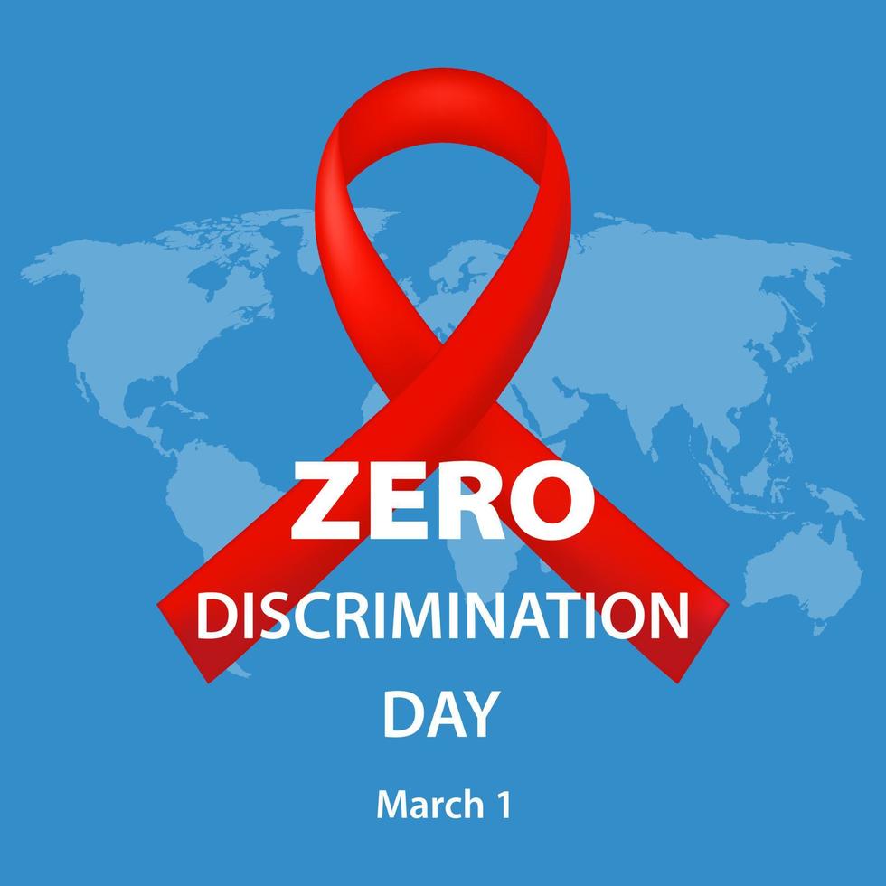 noll diskriminering dag design med en symbolisk röd band på en blå värld Karta bakgrund och text. AIDS medvetenhet band på klot. AIDS medvetenhet begrepp. Mars 1. vektor illustration.