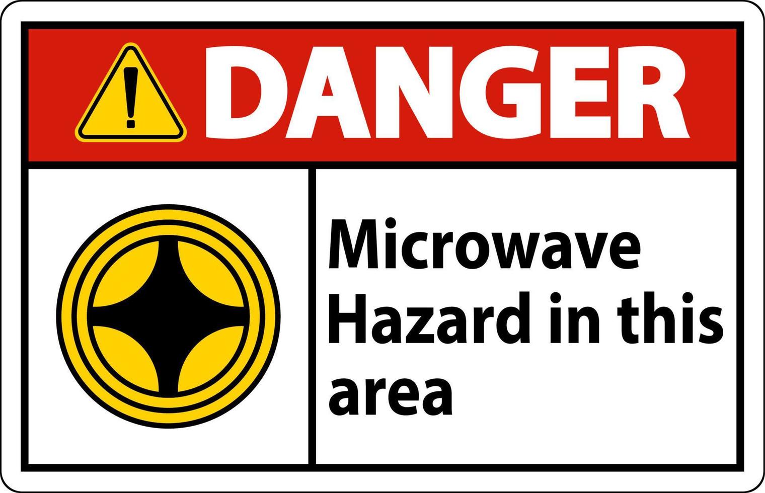Achtung Zeichen Mikrowelle Gefahr im diese Bereich mit Symbol vektor