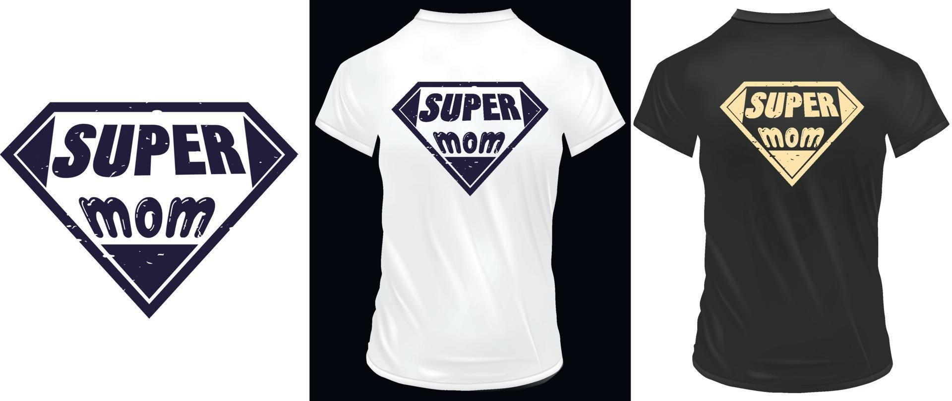 Super mamma årgång t-shirt design. vektor illustration design.
