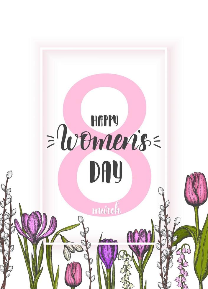 Alles Gute zum Tag der Frauen. Vektorhintergrund zum 8. März Frauentag. Frühlingskarte mit Schriftzug, Rahmen und handgezeichneten farbigen Blumen-Maiglöckchen, Tulpe, Weide, Schneeglöckchen, Krokus vektor