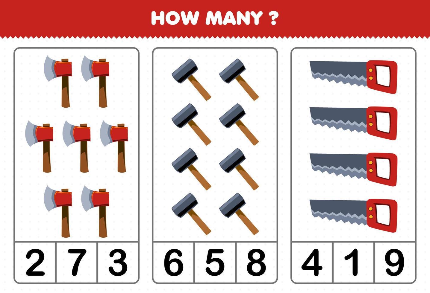 Bildung Spiel zum Kinder Zählen Wie viele süß Karikatur Axt Hammer sah Bild druckbar Werkzeug Arbeitsblatt vektor
