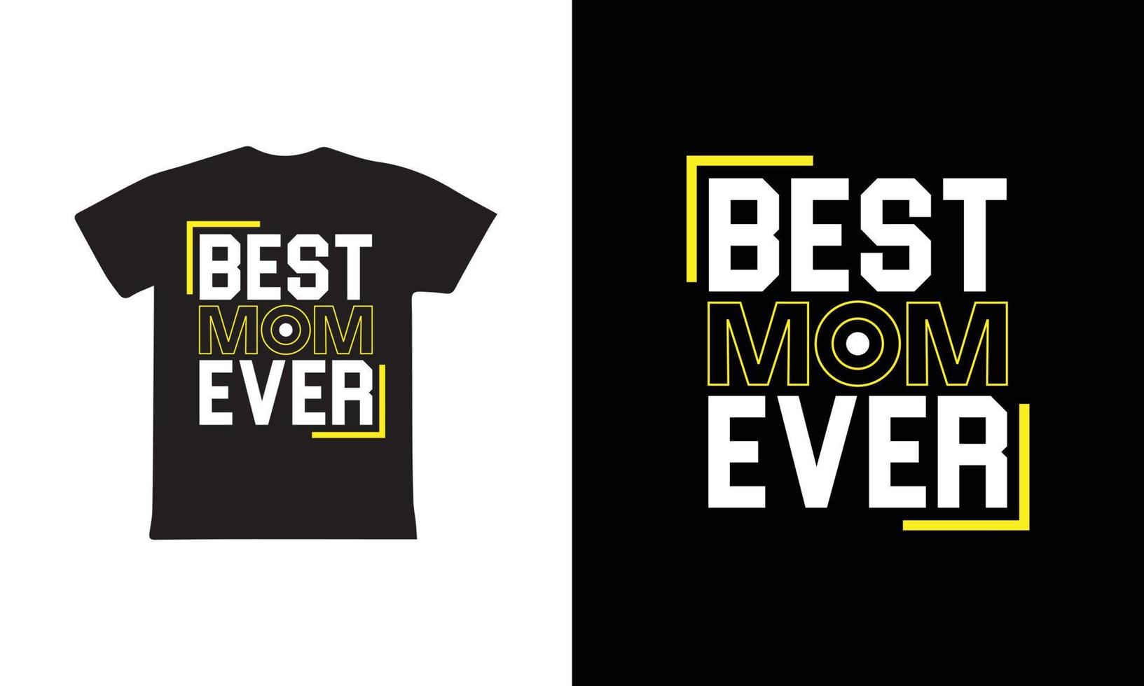 bäst mamma någonsin. mödrar dag t skjorta design bäst försäljning t-shirt design typografi kreativ beställnings, t-shirt design vektor