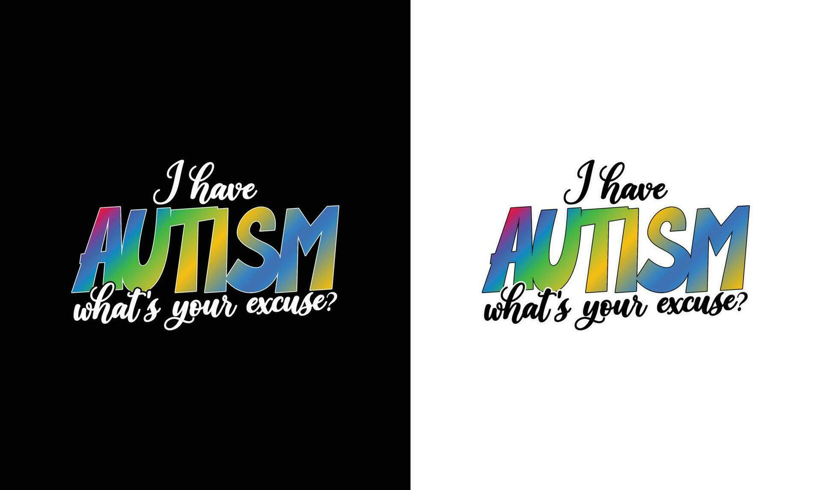 autism Citat t skjorta design, typografi vektor