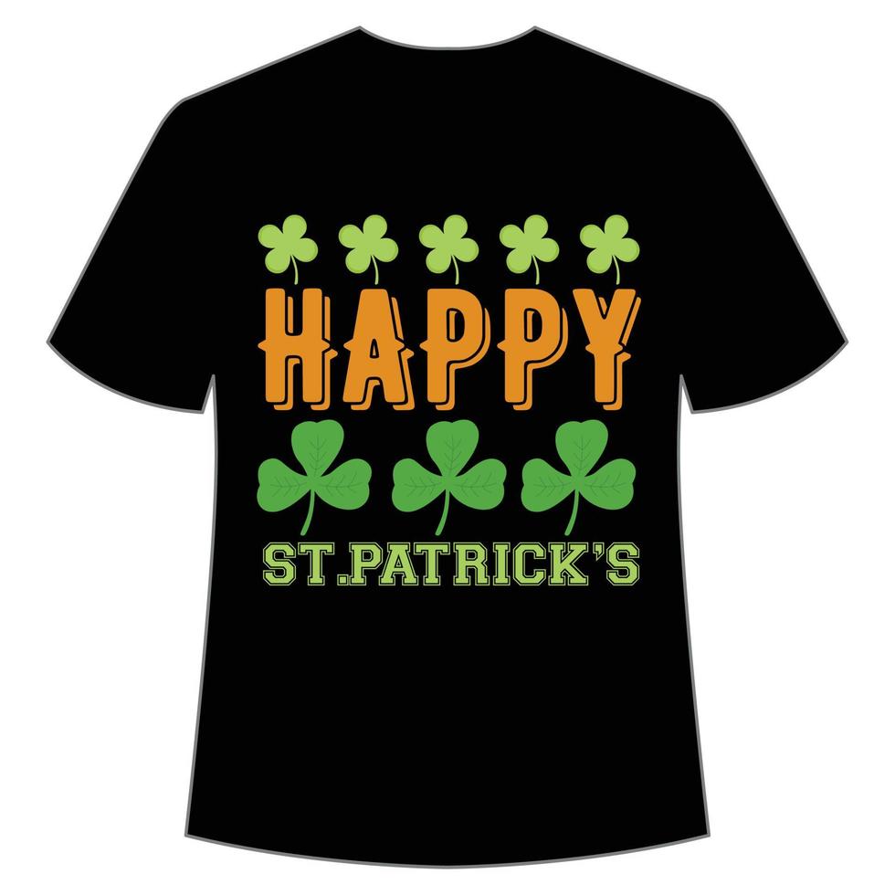 glücklich st Patrick's Hemd drucken Vorlage, Glücklich Reize, irisch, jedermann hat ein wenig Glück Typografie Design vektor