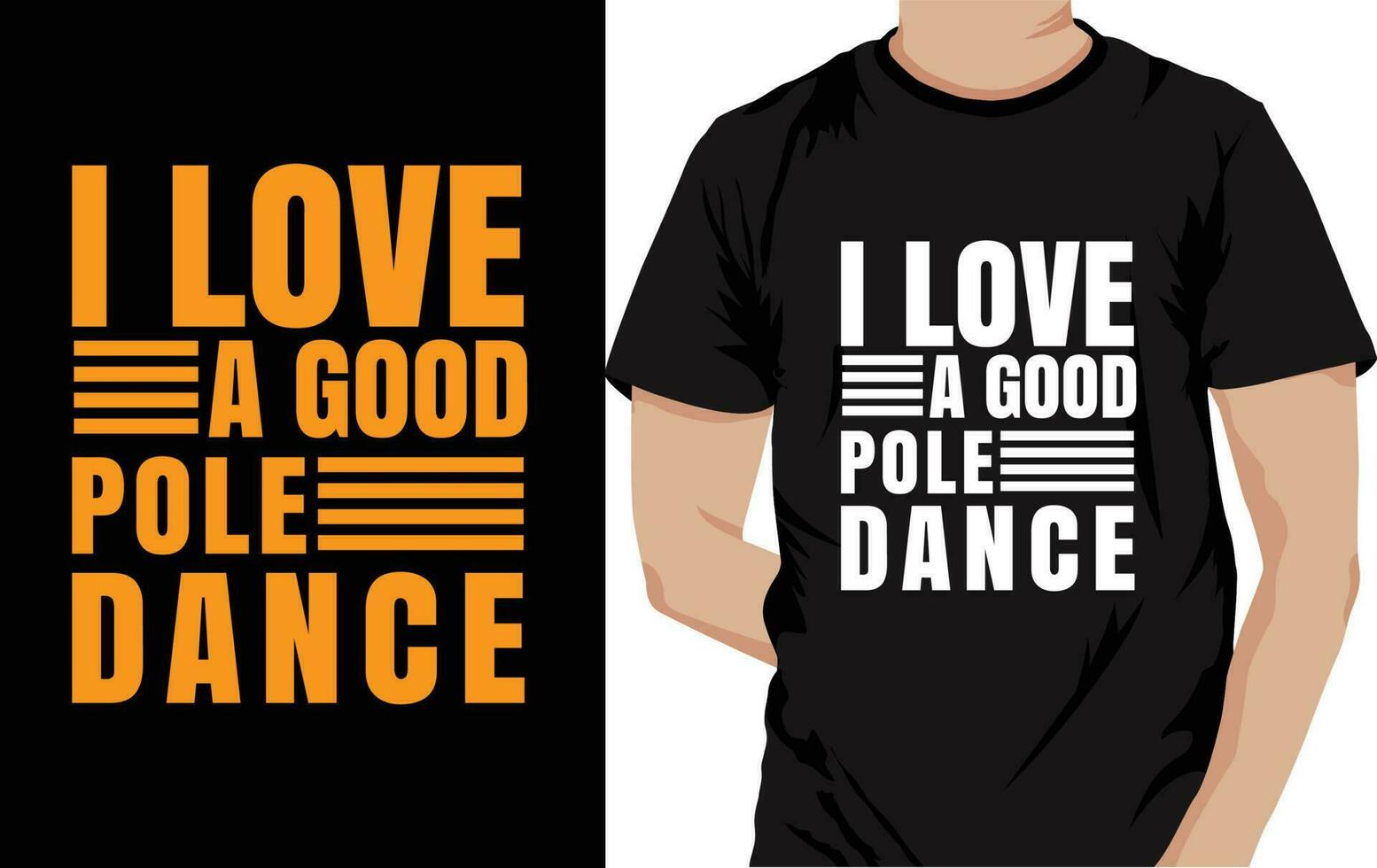 jag kärlek en Bra Pol dansa t skjorta design mall vektor