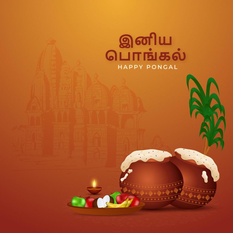Lycklig pongal text i tamil språk med lera kastruller full av pongali ris, sockerrör och frukt på glansig orange tempel bakgrund. vektor