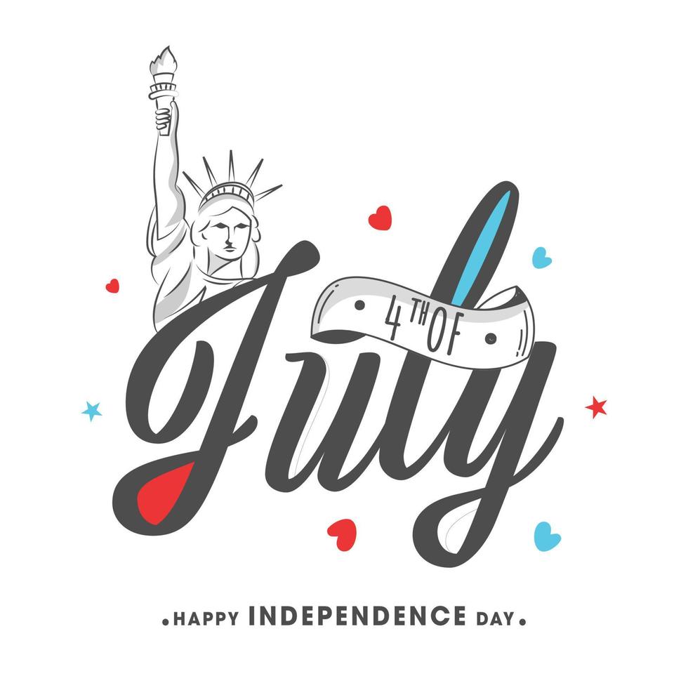 4 .. von Juli Schriftart mit Skizzierung Statue von Freiheit auf Weiß Hintergrund zum glücklich Unabhängigkeit Tag Feier. vektor