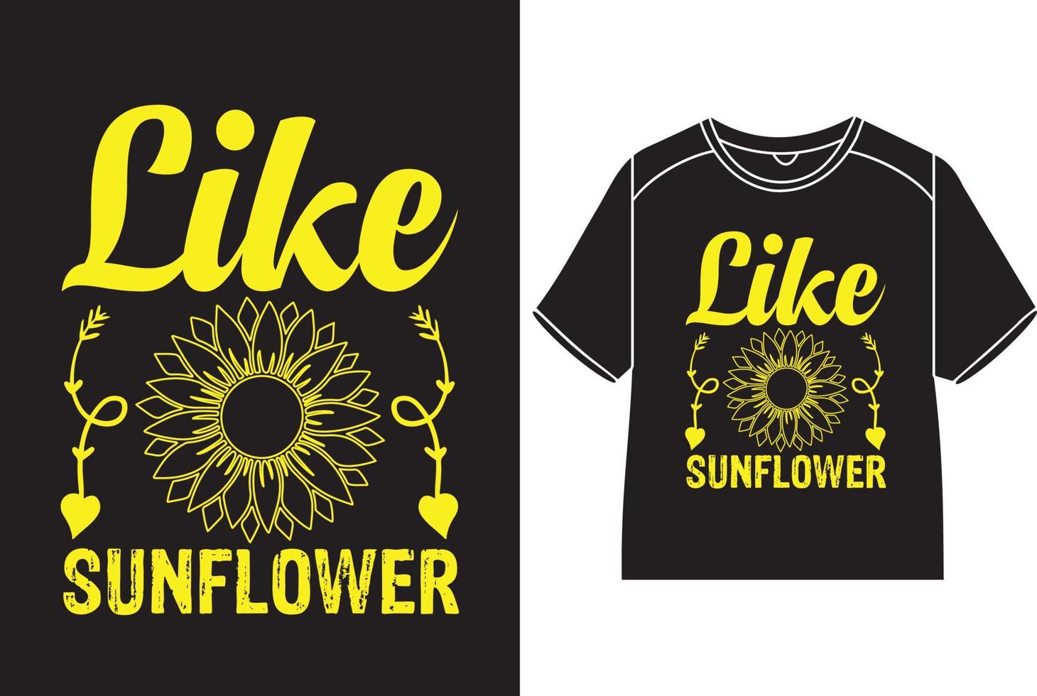 mögen Sonnenblume T-Shirt Design vektor