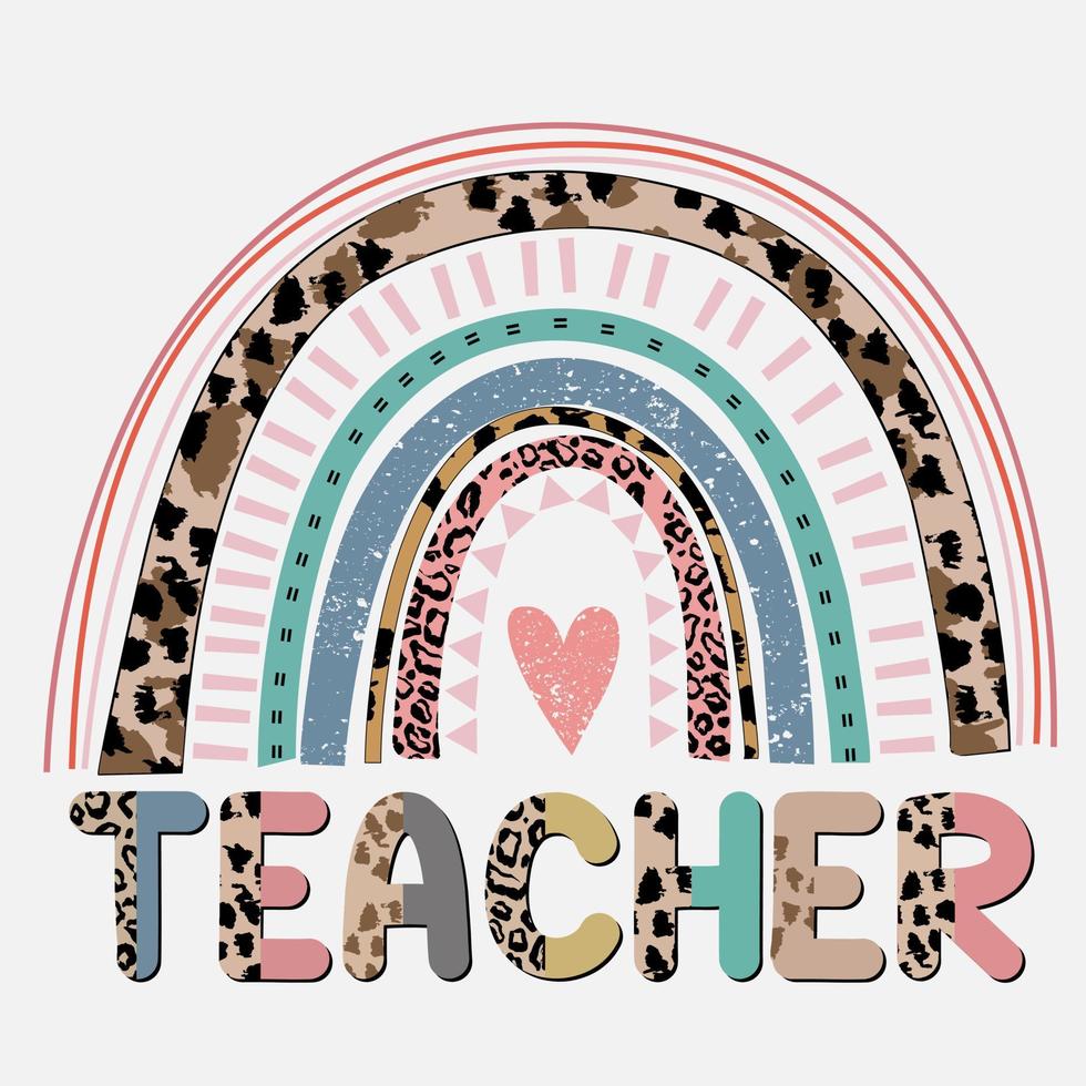 Lehrer Sublimation, Retro Hemd, Schule Regenbogen, lehren Liebe inspirieren, zurück zu Schule, lustig Lehrer Färbung Hemd Design vektor